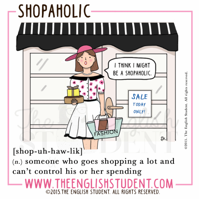 The English Student, www.theenglishstudent.com, meaning of shopaholic, shopaholic, learn English
