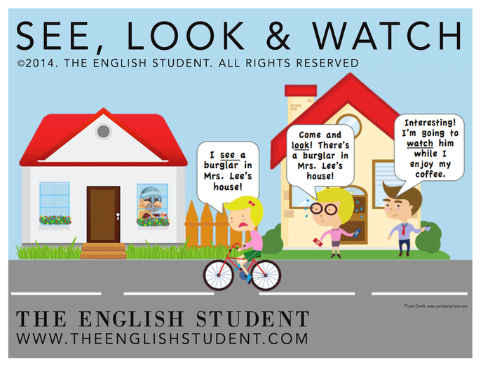 The English Student, www.theenglishstudent.com, ESL blog, ESL websites, ESL teaching ideas, ESL verbs, difference between see look and watch, meaning of see and look, what's the difference between see and look