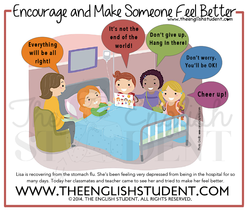 www.theenglishstudent.com, the english student, encouraging someone, make someone feel better, ESl vocabulary, ELL, ESL ELL ELD teaching resources ideas, best educational blog, learn English, what to say to someone who is sad or sick